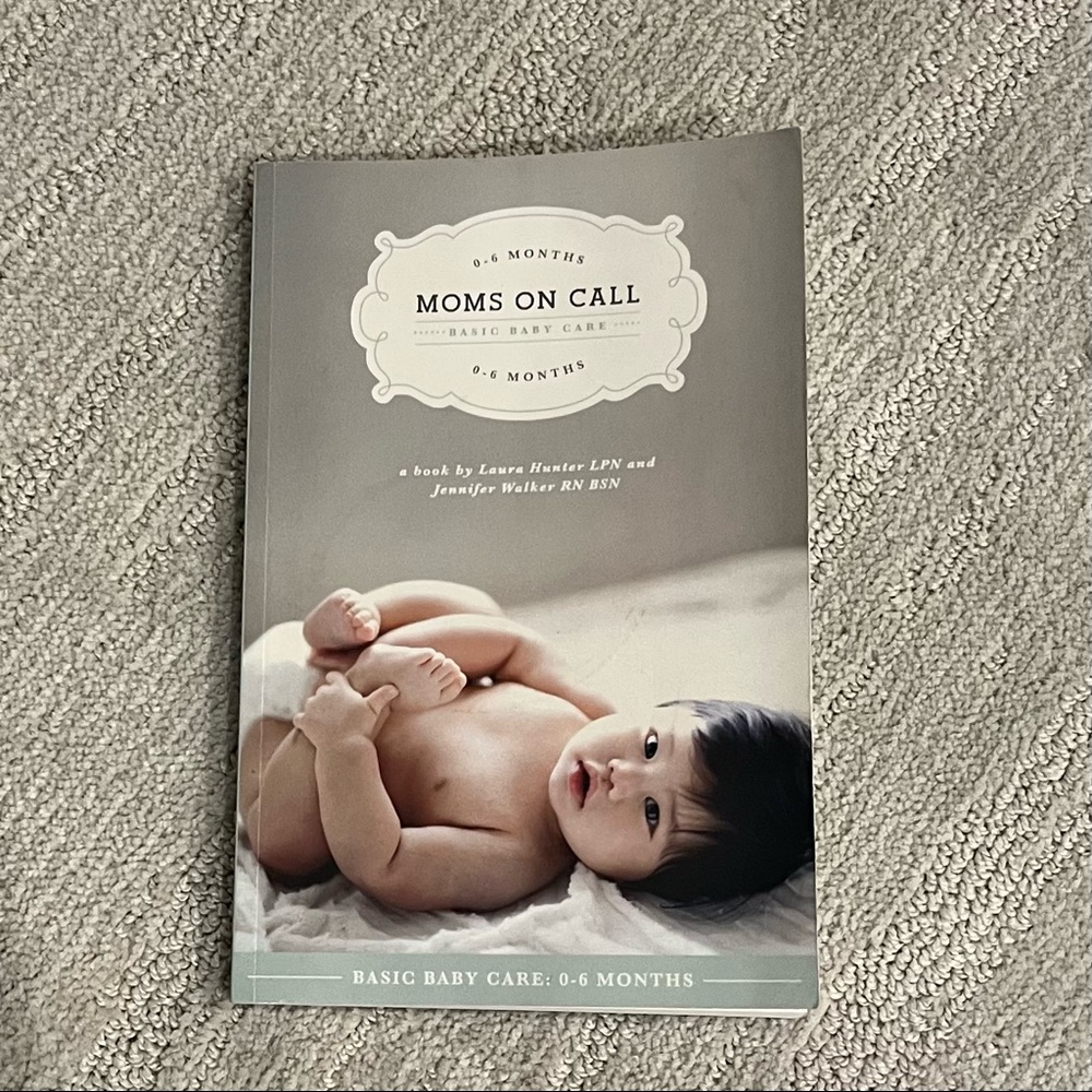 Moms On Call 0-6 Month Book